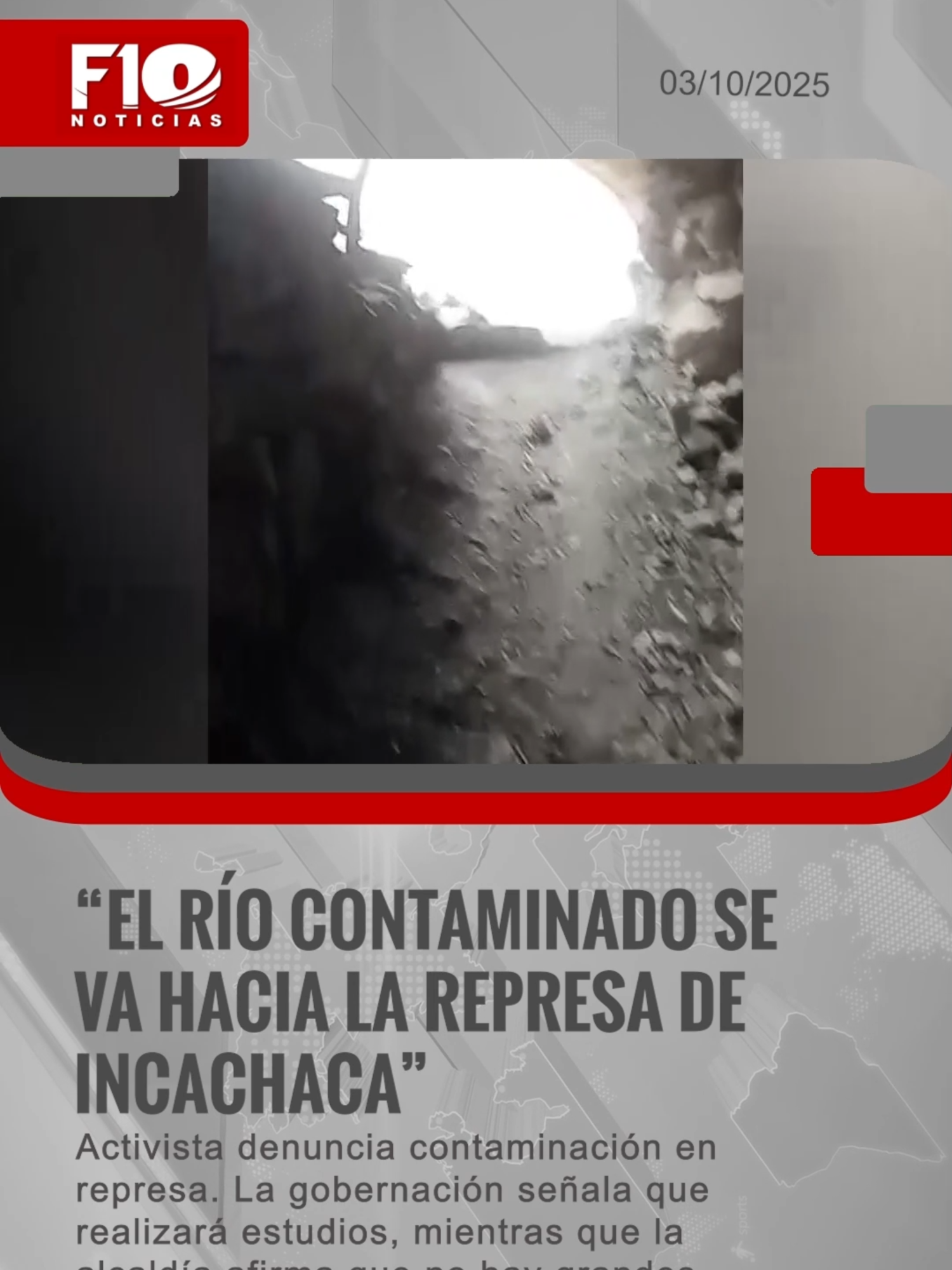 #LaPaz | “El río contaminado se va hacia la represa de Incachaca”, activista ambiental denuncia contaminación minera en represa. La gobernación señala que realizará estudios en sus laboratorios, mientras que la alcaldía asegura que no hay vulnerabilidad por no existir grandes concentraciones de contaminantes. #F10Bolivia #F10Noticias #F10HD