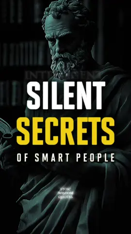 10 Secrets Intelligent People Never Say Out Loud | Stoicism Why do the most intelligent people stay quiet? Because silence is their weapon. Here are 10 secrets they never speak — but always live by. The question is: Are you one of them? #stoicism #stoicwisdom #quotes #silentpower #LifeAdvice 
