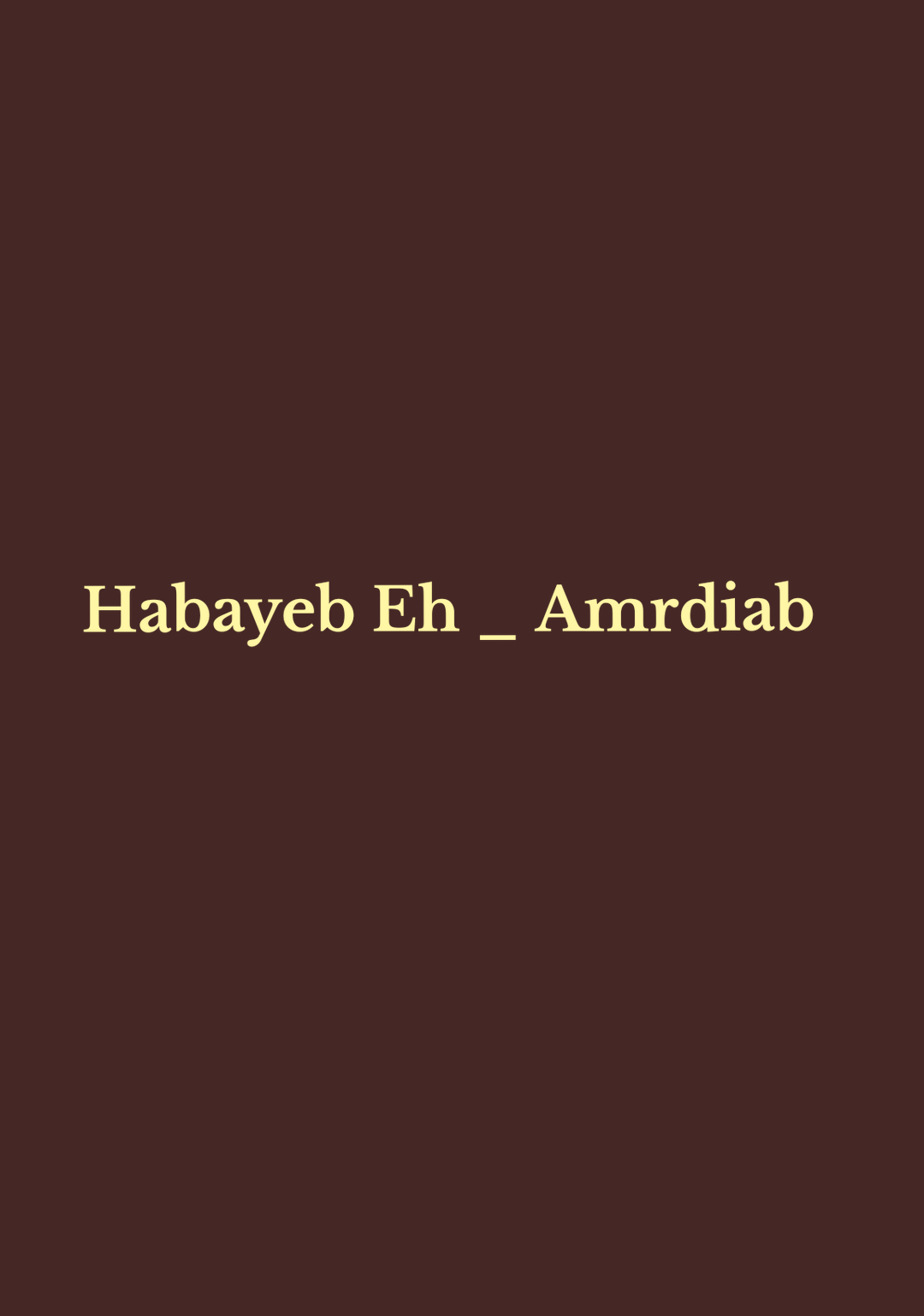 Habayeb Eh 🤎✨ #بنلقي_راحتنا_ويا_الغرب #حبايب_ايه #amrdiab #عمرو_دياب #عمرودياب 