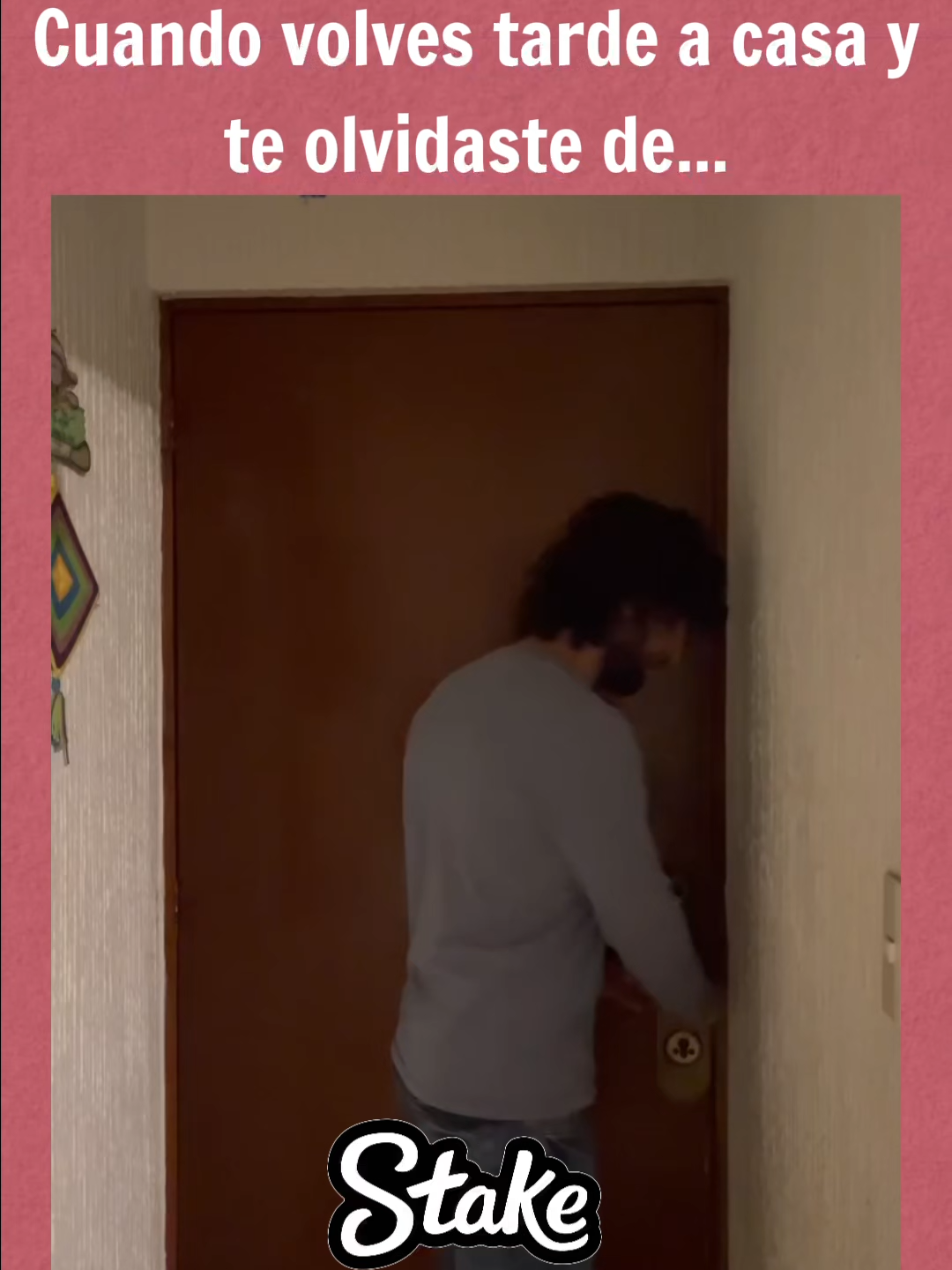 Cuando volves tarde a casa y te olvidaste de...