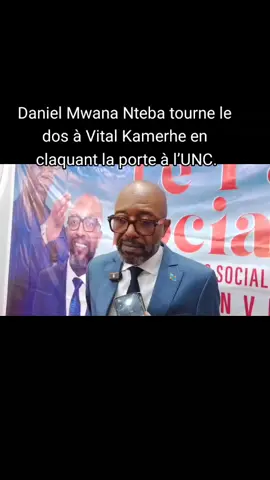 Daniel Mwana Nteba tourne le dos à Vital Kamerhe en claquant la porte à l’UNC. #viral, #rdc, #politique, #fyp``