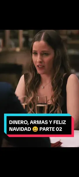 DINERO, ARMAS Y FELIZ NAVIDAD 😃 PARTE 02 #drama #dorama #kwai #serie #parati 