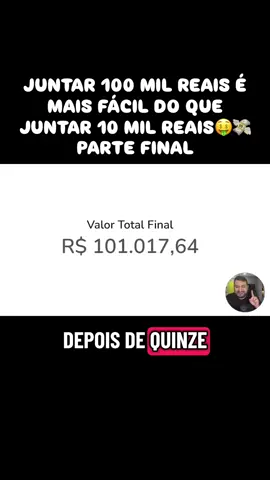 JUNTAR 100 MIL REAIS É MAIS FÁCIL DO QUE JUNTAR 10 MIL REAIS🤑💸 • • Créditos: A cara da riqueza  • • #fyp #dinheiro #viral #rendaextra #finanças 