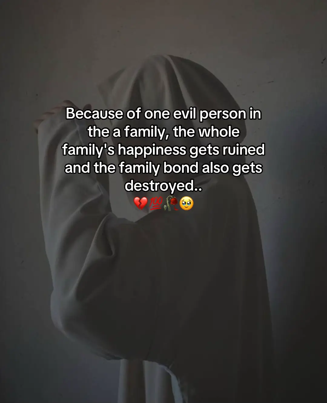 Because of one evil person in the a family, the whole family's happiness gets ruined and the family bond also gets destroyed. 💯🥹💔🥀 @TikTok @TikTok UK @TikTok Trends #fyp #viral #browngirl #family #truth 