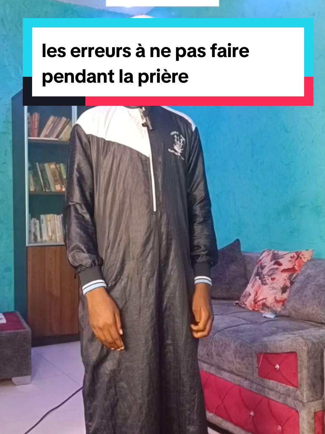 les erreurs à ne pas faire pendant la prière#pourtoii #malitiktok🇲🇱 #islamic_video 