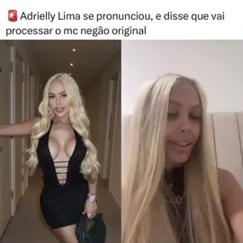 🚨Adrielly Lima se pronunciou, e disse que vai processar o mc negão original