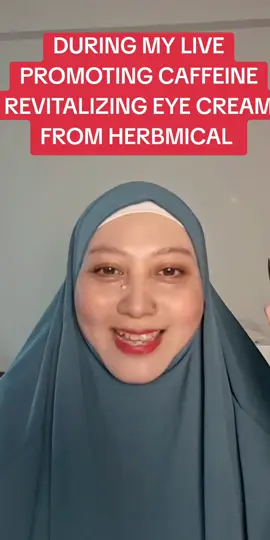 #tiktoklive #livehighlights  DURING MY LIVE PROMOTING CAFFEINE REVITALIZING EYE CREAM FROM HERBMICAL  #fantaziayani  #createtowin  #caffeinerevitalizingeyecream  @HERBMICAL SG 