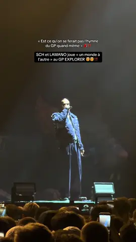 SCH et LAMANO brûlent le GP EXPLORER 😮‍💨‼️‼️ #gpexplorer #sch #concert 