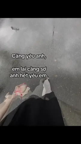 em sợ#tamtrang #tinhyeu #trending 