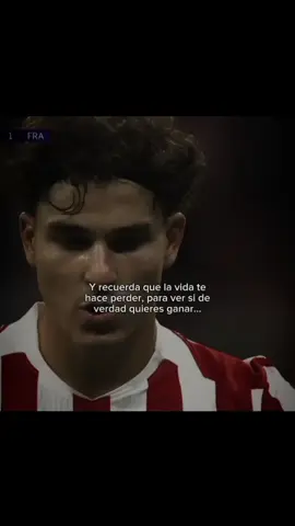 Y recuerda que la vida te hace perder, para ver si de verdad quieres ganar #frases #frasesfutbol #frasesastethicc #frasesparadedicar #julianalvarez #atleticodemadrid #tiktokponmeenparati #paraestadosdewhatsaap #viralvideos 