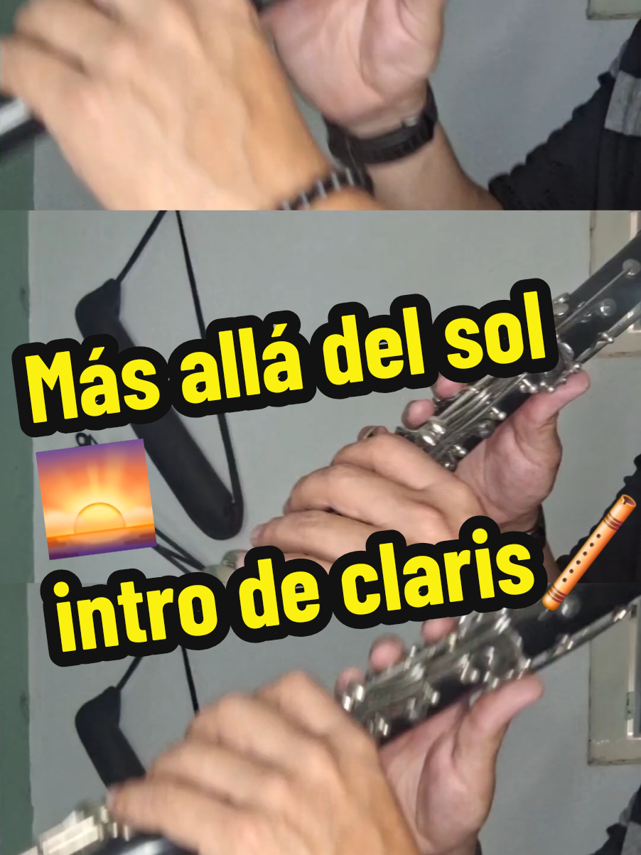 🌅Y más allá del sol...🌅 tuto de la intro de claris🪈🤠 #jorgeluisf #masalladelsol #clarinete #tutorial #joansebastian 