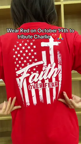 Faith Over Fear ❤️🕊️  #charliekirk #wearred #october14th #freedom #charliekirkshirt 