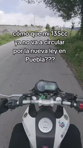 como que de 250cc ya no van a circular?? si me atoran los 1mpuest0s hasta en el oxígeno 😰 #puebla #motopasion #elponisabroso #motos #nuevaleymovilidad 