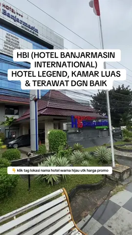 HBI (HOTEL BANJARMASIN INTERNATIONAL) HOTEL LEGEND, KAMAR LUAS & TERAWAT DGN BAIK #nexlevellingoctober #nexhotelbanjarmasininternational 