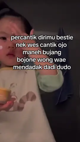 kenapa gak kenal dari dulu dek😂