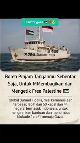 GLOBAL SUMUD FLOTILLA,, kapal pengangkut bantuan kemanusiaan buat Gaza Palestine 🤲🤲💪😭😭🇪🇭. #globalsumudflotilla #kondisiterkini #gazapalestine #freepalestine🇵🇸❤️ #sumudfloatilla 