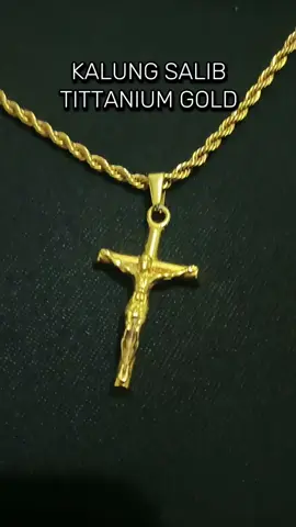 KALUNG SALIB TITTANIUM GOLD RANTAI TAMBANG #kalungsalibtittanium #kalungsalib #kalungrohani #rohanikristenkatolik #fypberandakristen 