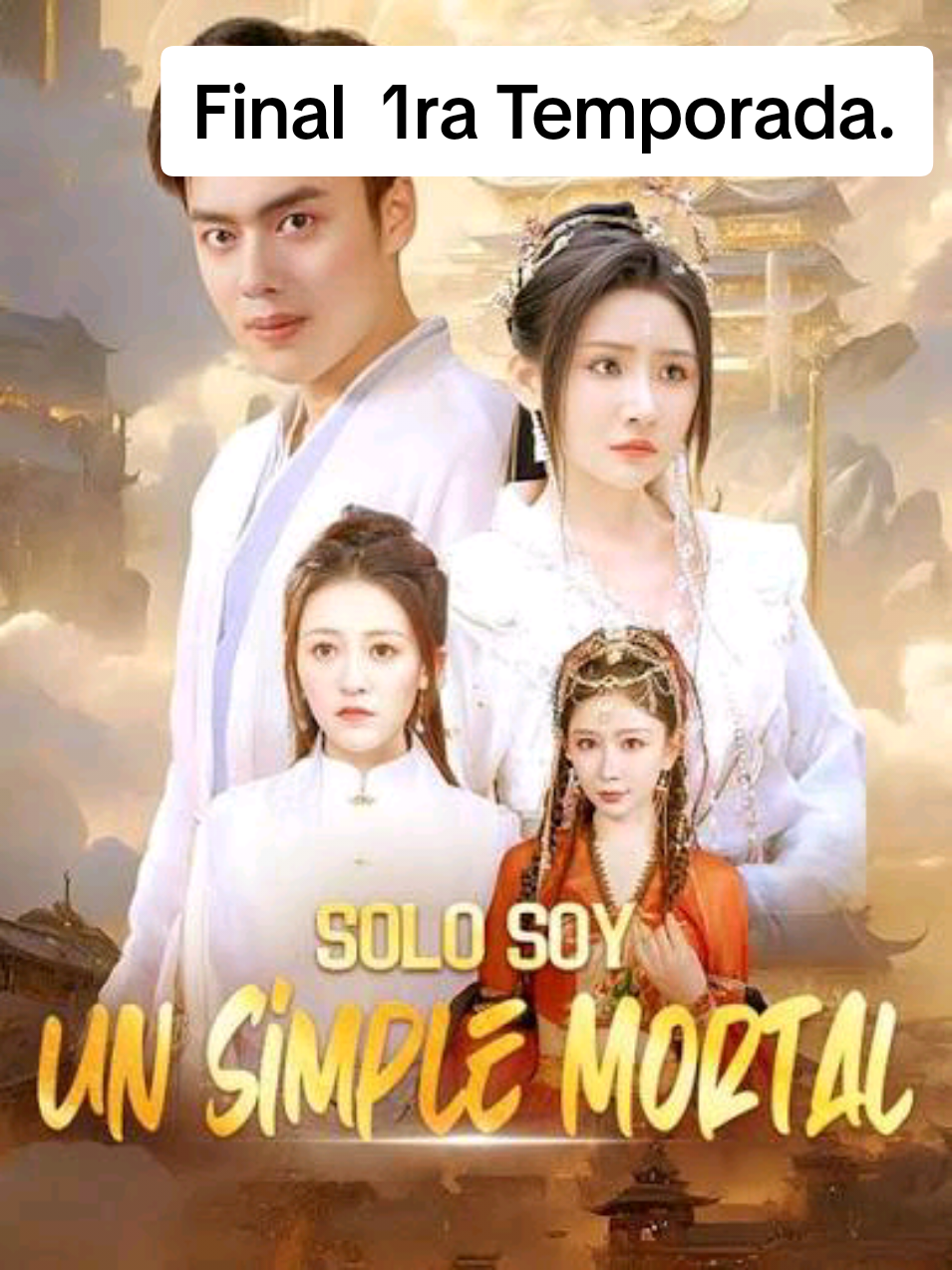 Solo soy un simple mortal - Final 1ra Temporada. #series #peliculas #dramachina #fyp #paratiiiiiiiiiiiiiiiiiiiiiiiiiiiiiii 