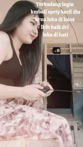 Trkadang ingin sprty kcil dlu yg hnya tau bermain mainan BKN d mainin dngn prasaan 