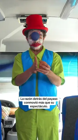 La razón detrás del payaso conmovió más que su espectáculo. #viral #fyp #paratiiiiiiiiiiiiiiiiiiiiiiiiiiiiiii 