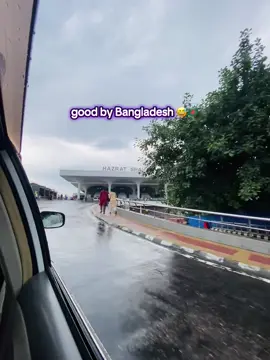 #good_by_bangladesh🇧🇩😭#harzot_shajalal_new_airport_in_dhaka #tpyシvairal🖤foryou🔥tpy🥀🥀 #lndiatikto #xxx 