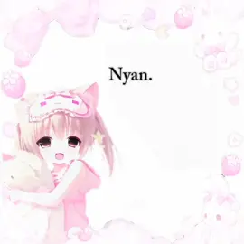 ﾟ°☆ʕ ≧ω≦ʔ✧☆° ﾟ「🐰🌸ღ𝘕𝘺𝘢𝘯. 𝘕𝘺𝘢𝘯. 𝘕𝘺𝘢𝘯. 𝘕𝘪-𝘩𝘢𝘰 𝘕𝘺𝘢𝘯.ღ🌸🐰」╰☆☆ 𝘓𝘺𝘳𝘪𝘤𝘴」 ꧁《𝘊𝘶𝘵𝘦𝘤𝘰𝘳𝘦 𝘬𝘢𝘸𝘢𝘪𝘪》꧂ #fyppppppppppppppppppppppp #cutecore🎀🦴🍮🐾 #cutecore🍮🐇🎀🎧 #kawaii #fyppppppppppppppppppppppp 