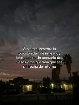Si algún día se me da la oportunidad de irme lejos me iré y no habrá fecha de retorno 🥺🖤 #fyp #🖤🥀 #nohabraretorno 