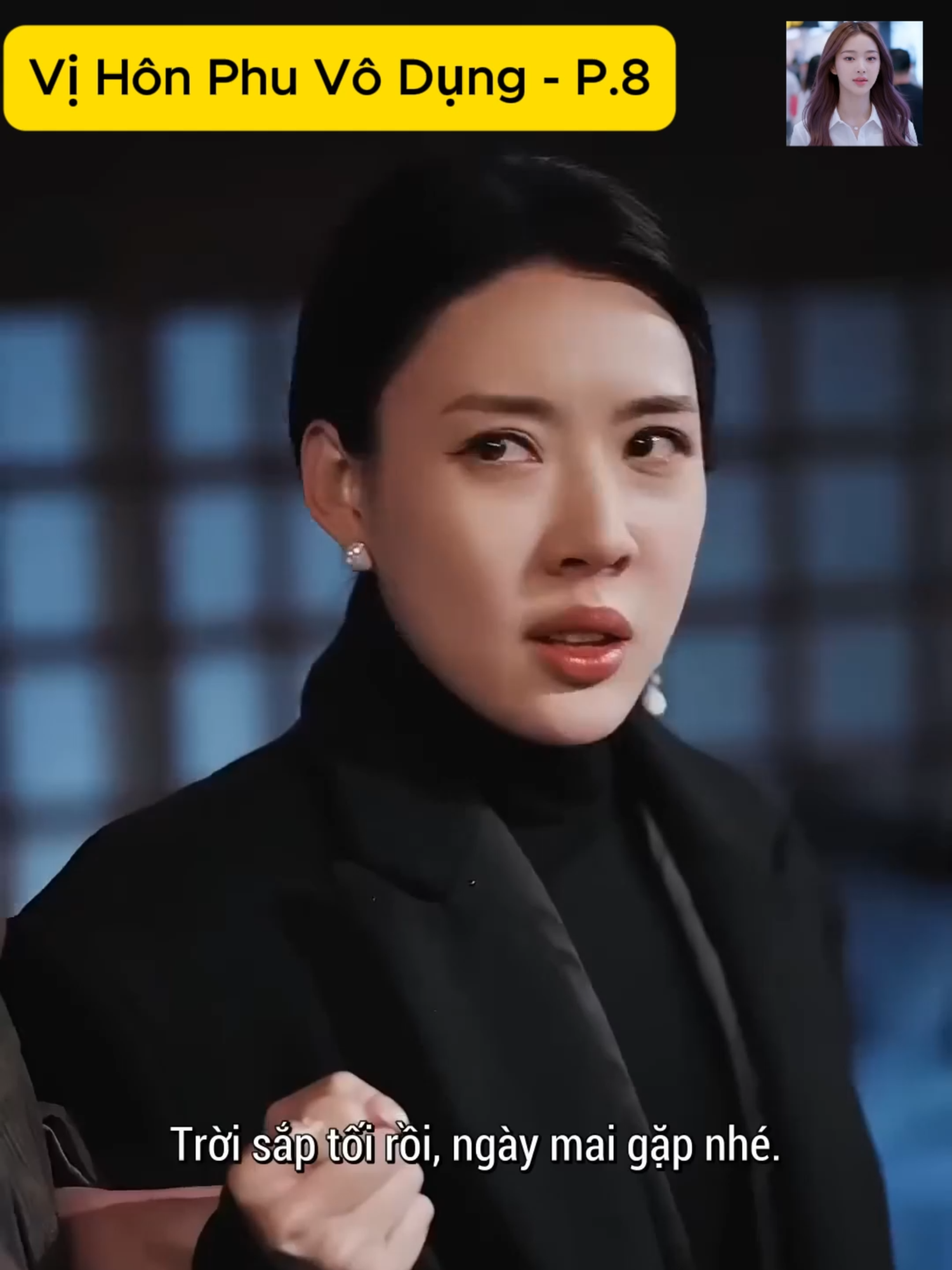 Vị Hôn Phu Vô Dụng - PHẦN 8