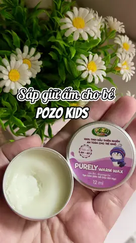 Giao mùa rồi thủ sẵn ngay sáp giữ ấm cho con các bố mẹ nhé #viraltiktok #xuhuong #pozo #pozokids #sapgiuam 
