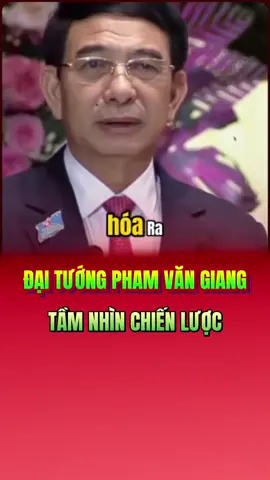 # đỗ văn doanh xd #hashtagstiktok #tiktok  #ĐẠI TƯỚNG PHAN VĂN GIANG tầm nhìn chiến lược