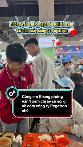 Cơm công ty Pegatron có ngon như lời đồn #tuyendunglaodong #tuyendungsk 