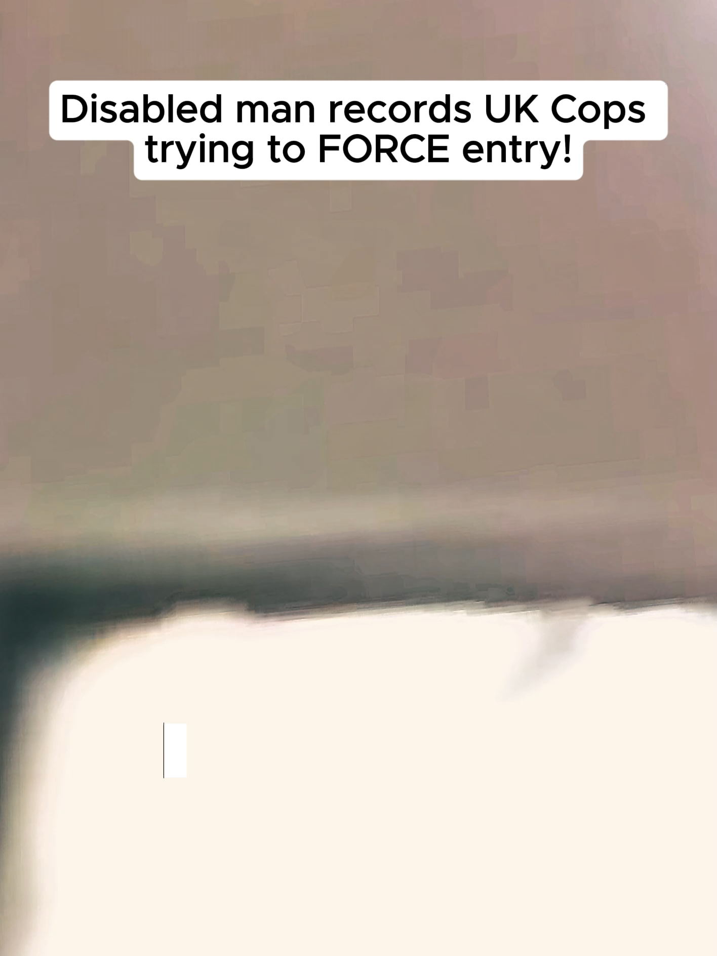 Disabled man records UK Cops trying to FORCE entry! #audit #audituk #cops #FORCE