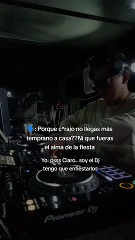sin DJ no hay fiesta obvio 🫣 #dj #cosasdedjs #humor  #party #almadelafiesta 
