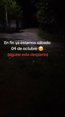 #sabado #04 #octubre #alguiendespierto #fyp 