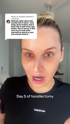 Replying to @matilda_bubbles Day 5 tonsillectomy and the pain is OUTRAGEOUS. I can barely move my face it hurts so much. Omg. Get me out of my body!!! #adulttonsillectomy #tonsillectomy #health #surgery 
