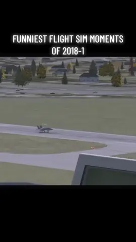 FUNNIEST FLIGHT SIM MOMENTS OF 2018-1