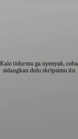 ciailahhh padahal revisian menunggu #sidangskripsi 