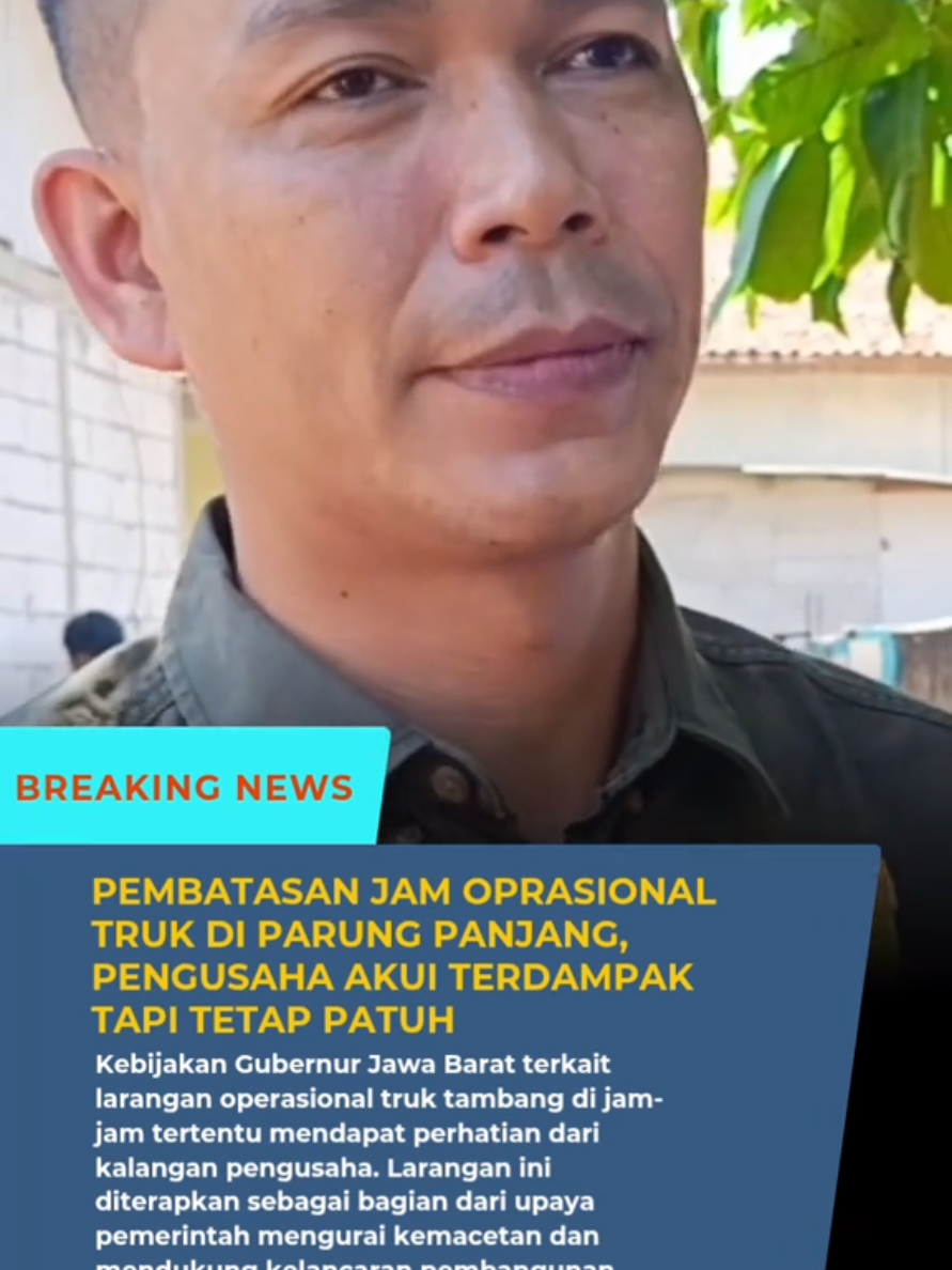 Pembatasan Jam Oprasional Truk di Parung Panjang, Pengusaha Akui Terdampak tapi Tetap Patuh #fyp #kdm #kangdedimulyadi #gubernurjawabarat #truk 