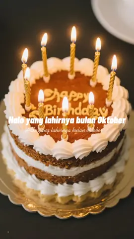 selamat ulang tahun untuk yang lahir  di bulan Oktober  🥳#