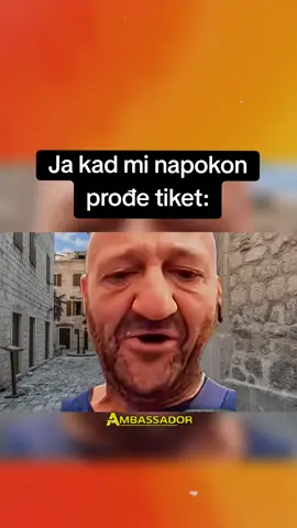 Pošalji drugu koji je pvako srećan kad mu 1 u sto godina prođe tiket. 😂🤣💪 #smeh #zabava #srbija