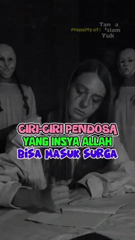 Ciri pendosa yang bisa masuk surga 🤲 #storyislam #seputarislam #islam #tanyaislamyuk 