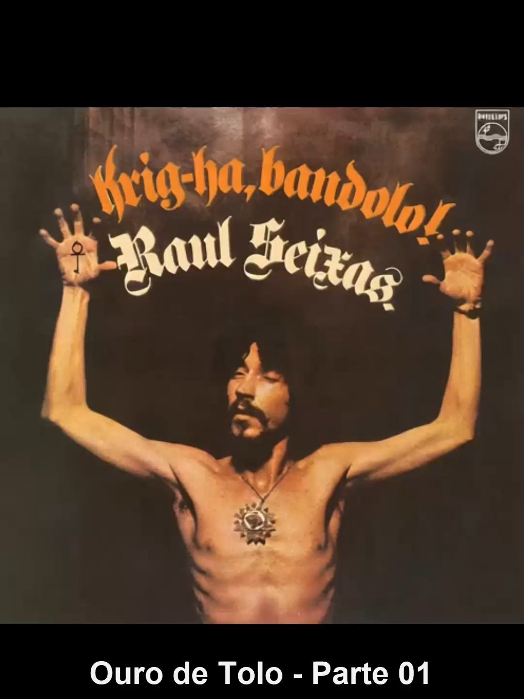 Ouro de Tolo - Raul Seixas - Krig-ha Bandolo as musicas de raul seixas polêmicas nas letras de raul seixas A música mais tocada de Raul Seixas serie raul seixas eu sou raul seixas globoplay raul seixas serie raul seixas #raulseixas