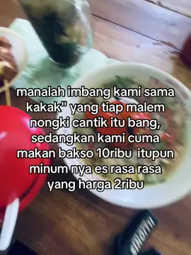 kadang pun minum nya air putih karna duetnya pas