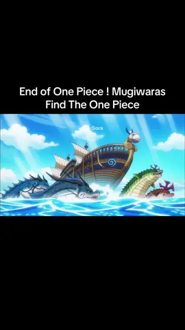 Anime By Sora : End of One Piece. Mugiwaras find the One Piece. Luffy becomes the King of the Pirates. #sora2 #animesora #luffy #end #onepiece 