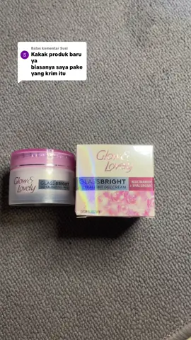 Membalas @Susi produk baru ya bestie🥰 #glassskin #glassbright #glowandlovely #fyppppppppppppppppppppppp #berandatiktok 