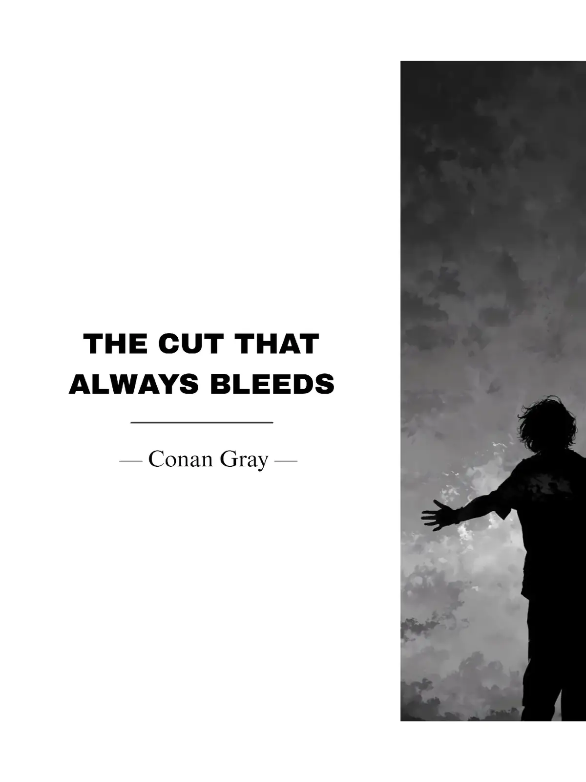 #foryou #songlyrics #thecutthatalwaysbleeds #conangray #fypage 