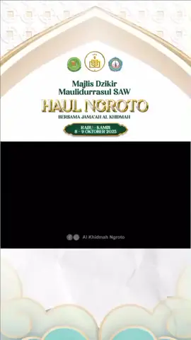 undangan  assalamualaikum. mengharap Kehadiran kaum muslimin muslimat pada acara haul Ngroto  @ukhsafi copler comunity ❤️💛💚 @MEDIA KHIDMAH✨ @Alkhidmah Ungaran @Rasika Pekalongan @alwavamedia @mifdatv 