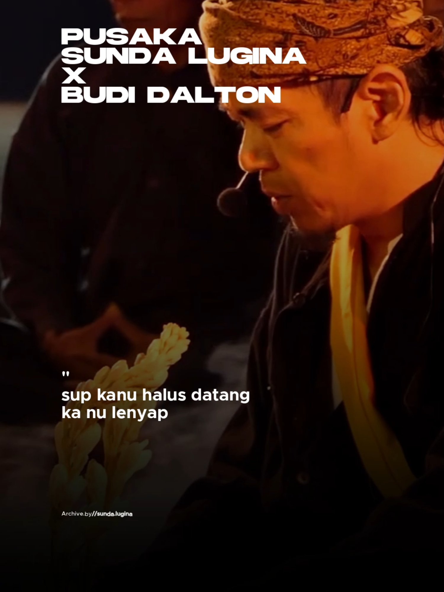 BUANA LARANG I #sundalugina #tarawangsa #rancakalong #budidalton #rajah #sunda #tradisi #kdm #sakral #masukberandafyp #culture #pajajaran #mataram #nusantara @budi.dalton.official