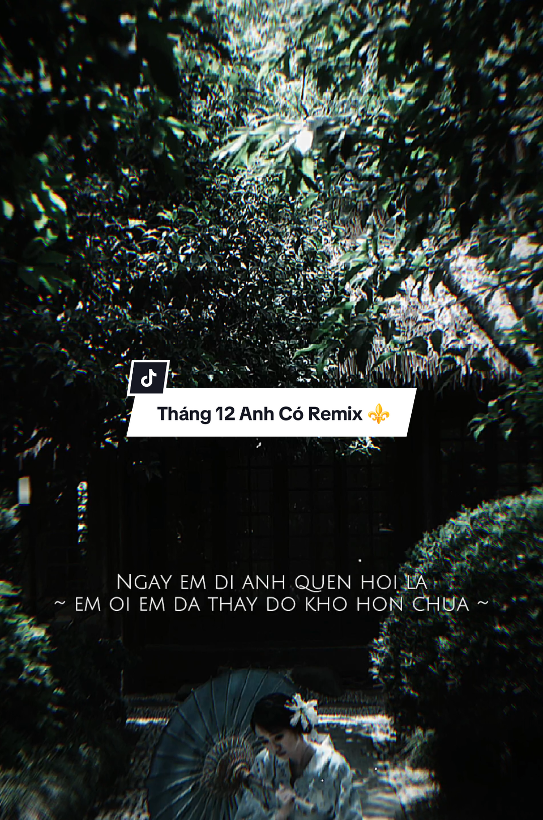Ngày em đi anh quên hỏi là em đây đã thấy đỡ khổ hơn chưa.. | Tháng 12 Anh Có Remix ⚜️ #trungthu2025 #CapCut #MinhSang #Thang12AnhCo #giatgiat 