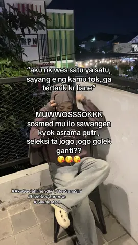 ‘kan mek followan’ kata kata keramat, trs sg dm ngejaki metu ngnui sp🤭